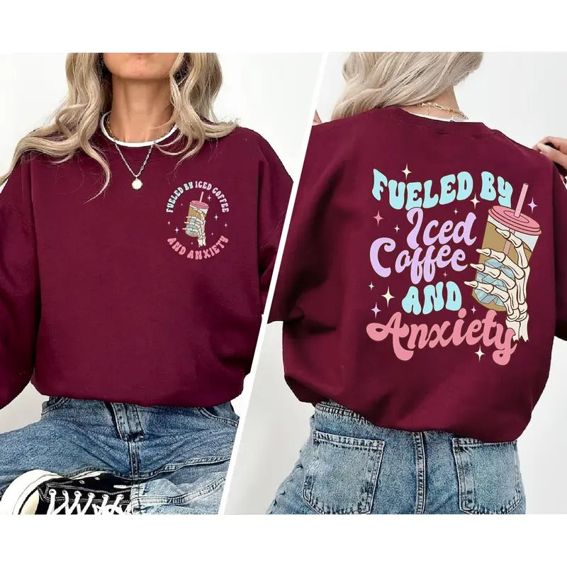 Fueled By Iced Coffee And Anxiety Shirt Mom Iced Coffee Tshirticed Coffee And Anxiety T-shirttrendy Anxiety Teemama Anxiety Shirt Tshirt