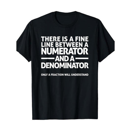 Fun Math T-shirt Thin Line numerator and denominator T-shirt Made in USA