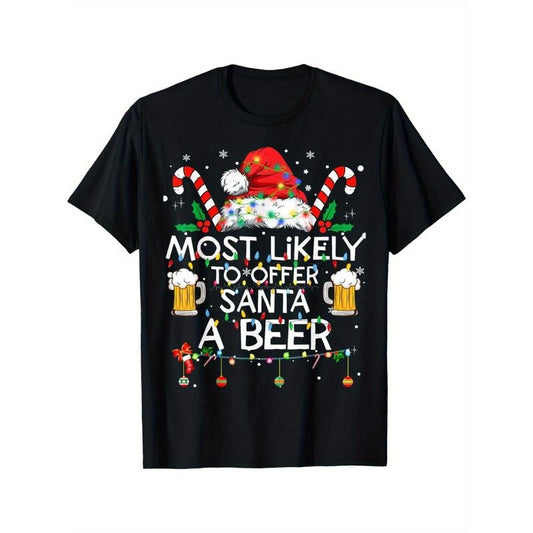 Funny 'Most Likely to Offer Santa A Beer' Men's T-Shirt - Casual Cotton Blend, Crew Neck, Short Sleeve - Perfect for Christmas & Casual Attire made in usa