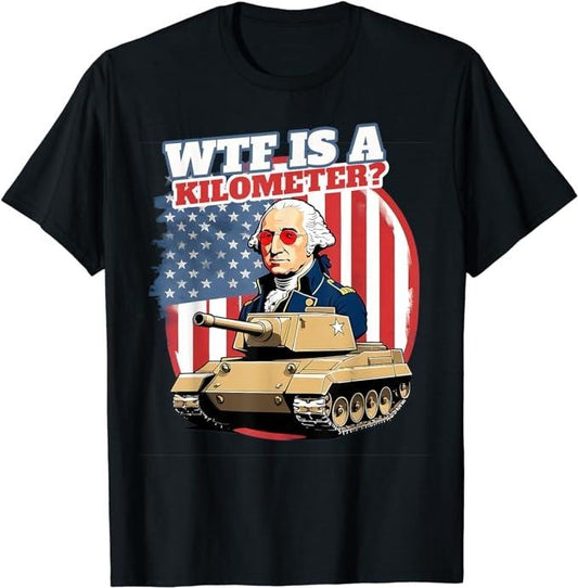 Funny 4th of July Shirts For Men, WTF Is a Kilometer George Washington USA July 4th Patriotic T-Shirt Menswear Top Casual Cotton Fashion Basic