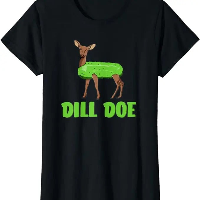 Funny Adult Humor Shirts For Women, Dill Doe Funny Adult Humor Funny Nature Deer Redneck T-Shirt Womenswear Casual Cotton...