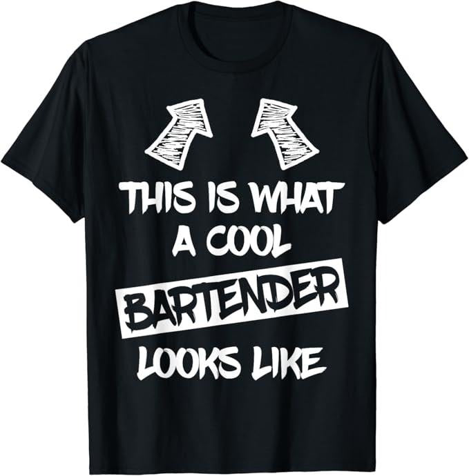 Funny Bar Shirts, Cool Bartender Funny Saying Bartenders Bartending T-Shirt Menswear Top