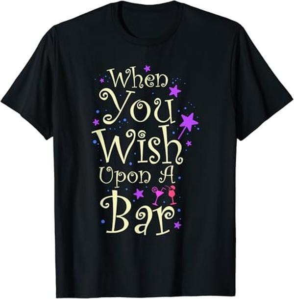 Funny Bar Shirts, When You Wish Upon a Bar T-Shirt Menswear Top | Funny Shirts For Night Out Casual Classic