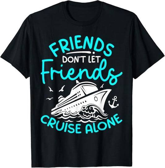 Funny Best Friend Shirts, Gift For Best Friend, Cruise Squad 2024 Cruise Outfits Friends Family Matching T-Shirt Menswear...