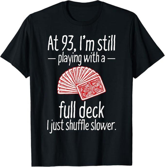 Funny Birthday Shirts, Funny 93rd Birthday Gift 93 Year Old Cards T-Shirt - Menswear Top