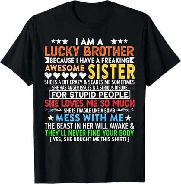 Funny Brother in Law Shirts, Gift For Brother, I Am A Lucky Brother Gift For Brother From Sisters Birthday T-Shirt - Menswear Top