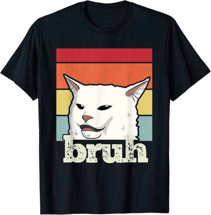 Funny Bruh Shirt, Funny Meme saying Bruh with Cat Greetings T-Shirt - Menswear Top meme t-shirt