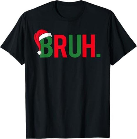 Funny Christmas Shirts, Bruh Meme Funny Saying Bro Greeting Christmas T-Shirt - Menswear Top