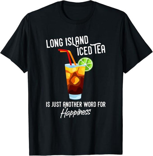 Funny Cocktail Shirts, Long Island Iced Tea Funny Cocktail Happiness T-Shirt | Funny Shirts For Night Out Menswear Casual Classic