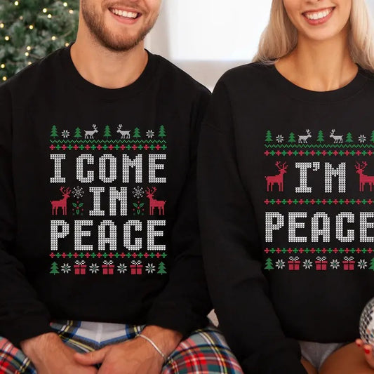 Funny Couple Ugly Christmas Sweater, I Come In Peace I'm Peace Sweatshirt, Humorous Couples Shirt, Matching Holiday Apparel, LongSleeve Crewneck Shirt