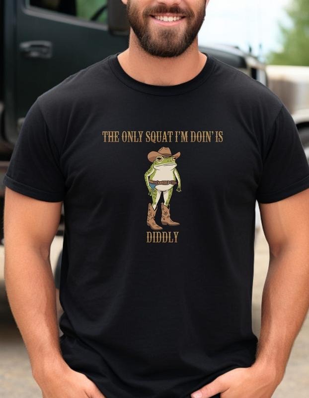 Funny Cowboy Frog Shirt Western Humor The Only Squat I'm Doin Is Diddly Lazy Gym Shirt Diddly SquatTee Gift for Men Women Riders, Gift for Mom, Menswear Top, women top, Gift For menswear, summer see tshirt, Classic Top