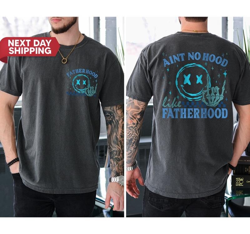 Funny Dad Ain't No Hood Like Fatherhood, Funny Fathers Day Trendy Shirt