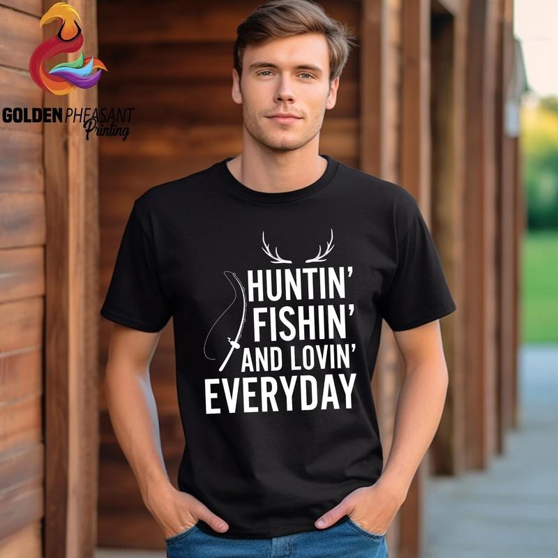 Funny Dad Fishing Shirt Huntin' Fishin' And Lovin' Everyday Shirt Cool Dad Sweatshirt Dad Hunting Gift Fisherman Shirtfishing Lover Tee  T-shirt, sweater and Hoodie
