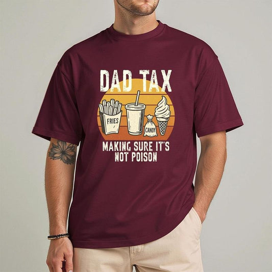 Funny Dad Tax Making Sure It's Not Poison Tee, Father's Day t-shirt, Gift For Dad, Funny Joke Dad Tee, Dad tax tshirt, fathers day gift idea