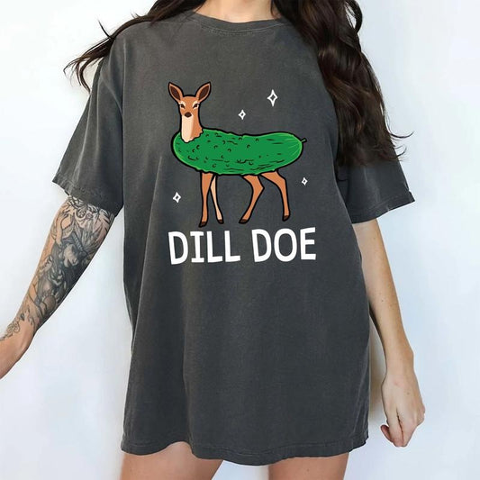 Funny Dill Doe Comfort Colors Shirt, Vintage Deer Tee, Meme T-shirt, Dill Pickle Gift, Dark Humor Womenswear