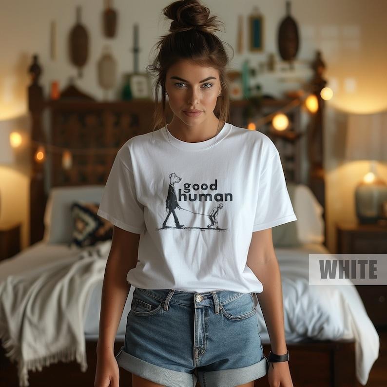 Funny Dog Lover Shirt, Retro Good Human Walking Leash Graphic Tee, Futuristic T-Shirt, Gift for Doggy Mom, Weirdcore Clothing That Goes Hard