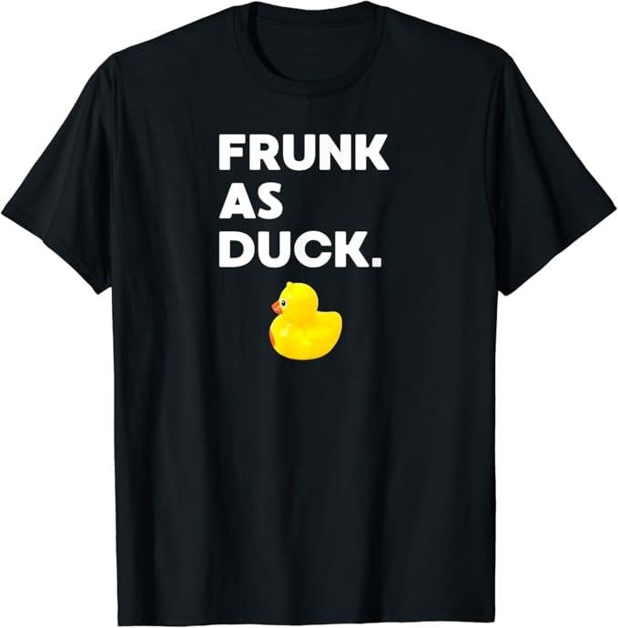 Funny Drinking Shirts, Frunk as Duck Funny Rubber Ducky Drinking Meme Humor T-Shirt Menswear Top | Funny Shirts For Night Out Casual Classic