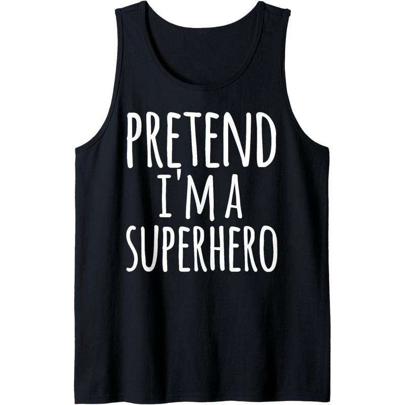 Funny Easy Lazy Halloween PRETEND I'M A SUPERHERO Costume Tank Top MADE IN USA