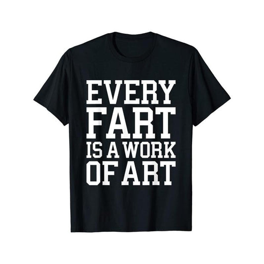 Funny Fart Cool Hilarious Sarcastic Humorous Unisex T-Shirt made in usa