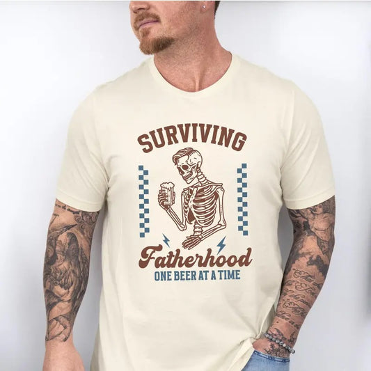 Funny Fatherhood Shirt Surviving Fatherhood One Beer At A Time Tee Sarcastic Dad Life Tee Skeleton Birthday Dad Tee Father's Day Gift  T-shirt, sweater and Hoodie