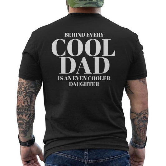 Funny Fathers Day Shirts, Gift for Dad, Dad Quote Fathers Day For Dad From Daughter Men's T-shirt Back Print