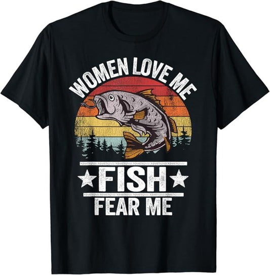 Funny Fishing Shirts, Women Love Me Fish Fear Me Men Fisher Vintage Funny Fishing T-Shirt Cotton Fashion Casual Classic