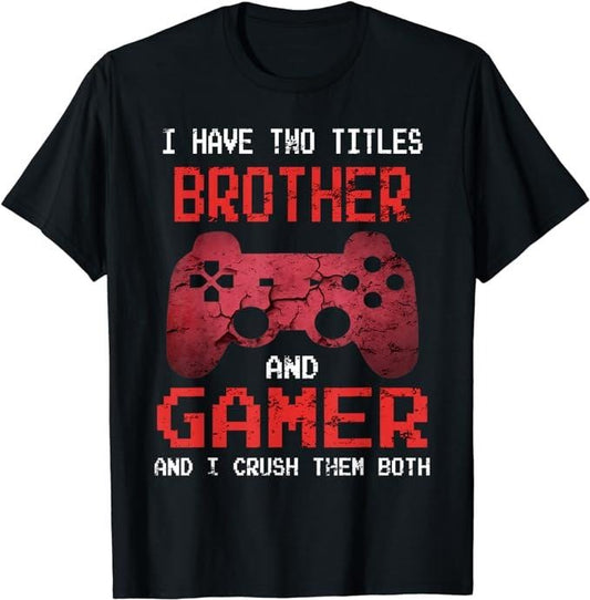 Funny Gamer Shirts, Special Gifts For Gamers, Funny Gamer Vintage Video Games For Boys Brother Son T-Shirt Menswear Casual Classic
