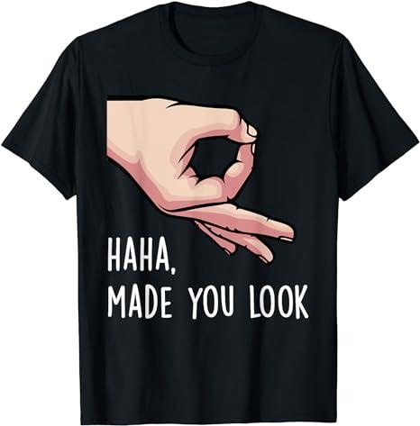 Funny Gamer Shirts, Special Gifts For Gamers, Haha Made You Look Funny Finger Circle Hand Game Gag Gift T-Shirt Menswear Top Casual Classic