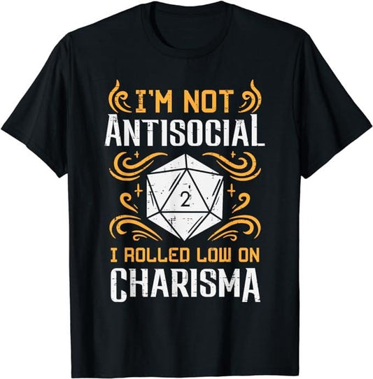 Funny Gamer Shirts, Special Gifts For Gamers, Not Anti Social Low Charisma Funny RPG Gamer Men Boys T-Shirt Menswear Casual Classic