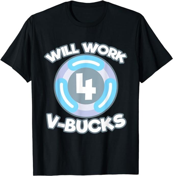 Funny Gamer Shirts, Special Gifts For Gamers, Will Work For Bucks Funny V Gifts for Bucks RPG Gamer Youth T-Shirt...