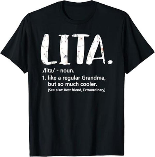 Funny Grandma Shirt, Gift For Grandmother, Grandma Lita T-Shirt Casual Cotton Top