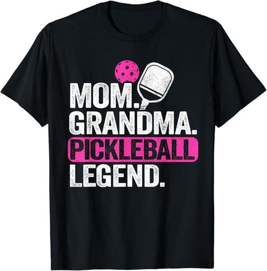 Funny Grandma Shirt, Gift For Grandmother, Mom Grandma Pickleball Legend Player Funny Pickle Ball T-Shirt Casual Cotton Top