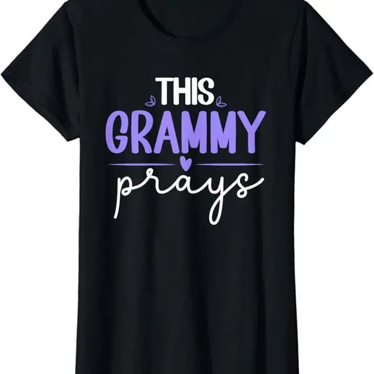 Funny Grandma Shirt, Gift For Grandmother, This Grammy Prays Funny Grandma Christian T-Shirt Casual Cotton Top