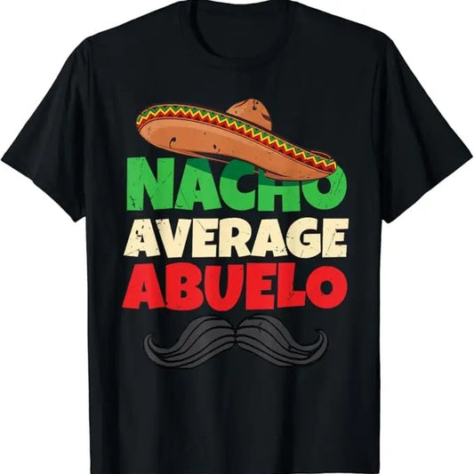 Funny Grandpa Shirt, Gift For Grandfather, Nacho Average Abuelo Mexican Grandfather Day Latino Grandpa T-Shirt Menswear...