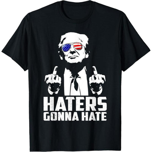 Funny Haters Gonna Hate President Donald Trump Middle Finger T-Shirt made in usa