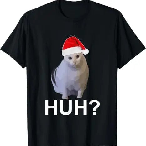Funny Meme Shirt, Huh! Cat meme, Popular Internet Meme CAT DAY Christmas T-Shirt Casual Fabric