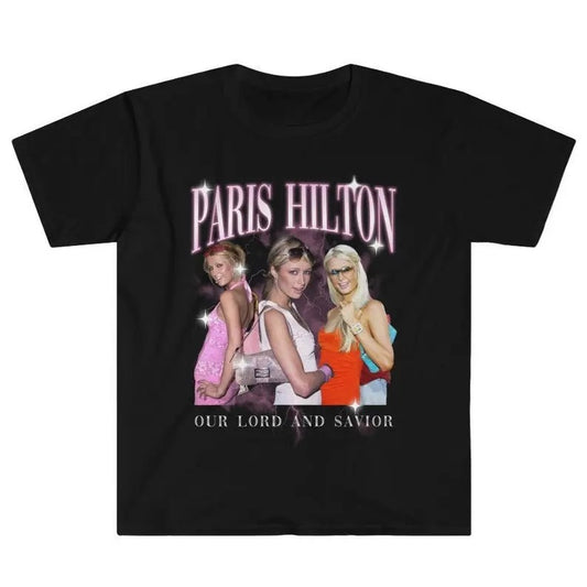 Funny Meme Shirt, Paris Our Lord and Savior Tee, Y2K 2000s Nostalgia Gift Unisex T-Shirt
