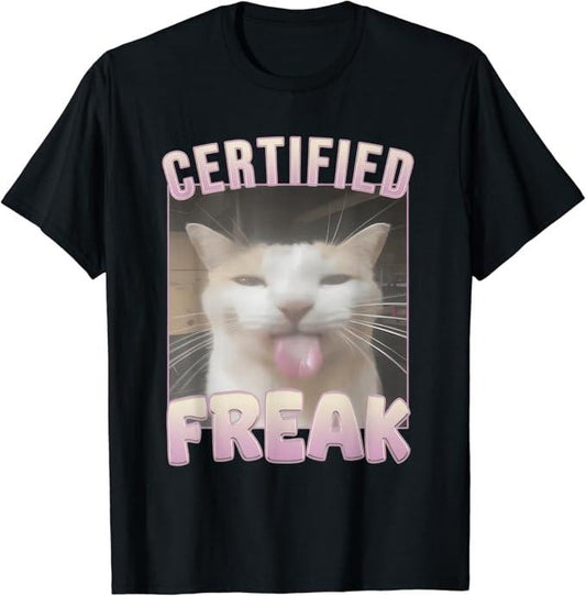 Funny Meme Shirts For Men, Certified Freak Funny Cat Meme T-Shirt Menswear Top
