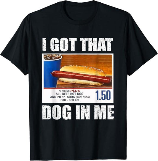 Funny Meme Shirts For Men, I Got That Dog In Me Funny Xray Meme T-Shirt Menswear Top