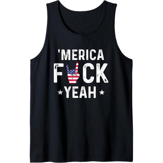 Funny Merica Fuck Yeah 4th Of July Tank Top MADE IN USA