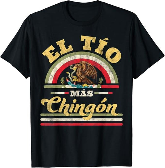 Funny Mexican Shirts, El Tio Mas Chingon Funny Mexican Flag Cool Uncle Gift Regalo T-Shirt Menswear Top Casual Classic