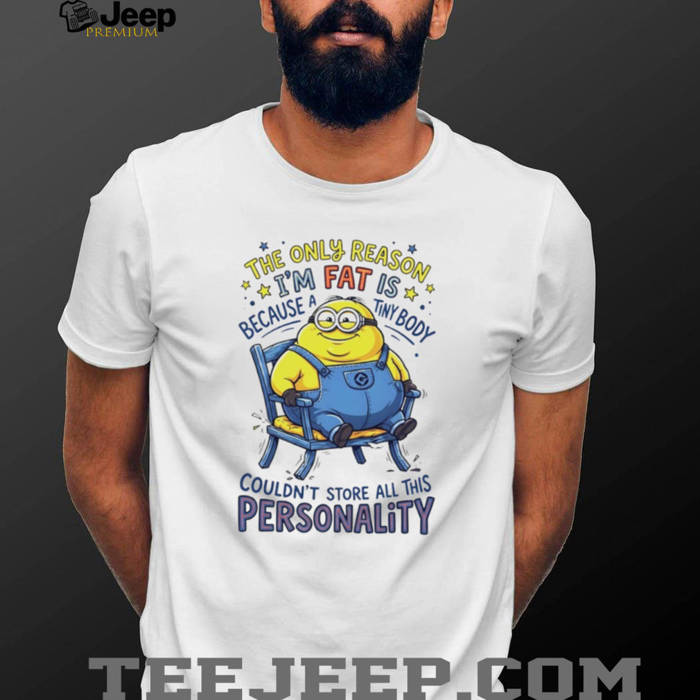 Funny Minion Personality Tiny Body Quote Humor Retro Cartoon Style Men Women Fans T Shirt