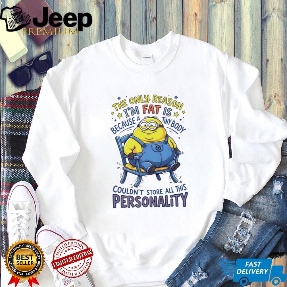 Funny Minion Personality Tiny Body Quote Humor Retro Cartoon Style Men Women Fans T Shirt