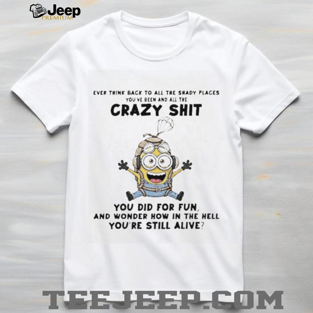 Funny Minion Skydiving Shady Places Crazy Stuff Graphic T Shirt