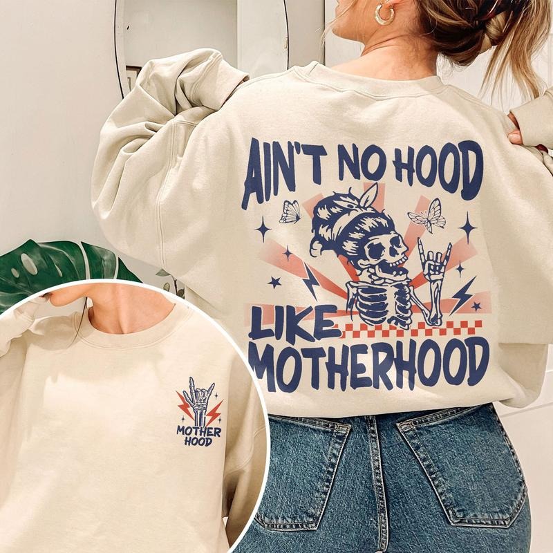Funny Mom Ain't No Hood Like Motherhood Funny Mothers Day Trendy Mom Sarcastic Retro Sublimation Front Back Clipart Cotton Sleeve Hoodie