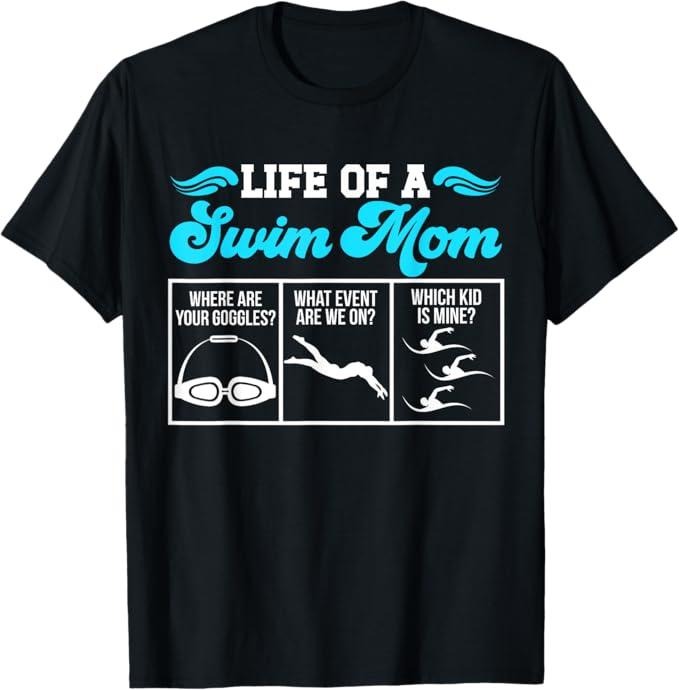 Funny Mother Shirts, Gift For Mom, Life Of A Swim Mom Of A Swimmer Mother Swimming Mama T-Shirt - Menswear Top
