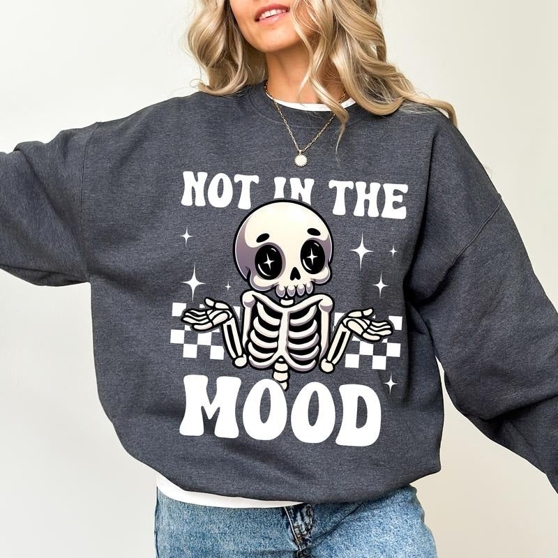Funny Not In The Mood Sweatshirt, Moody Sweater, Cute Skeleton Shirt, Sarcasm Clothing Gifts, Mental Health Long Sleeve...