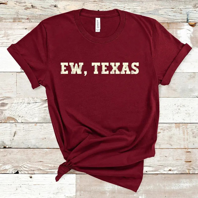 Funny Oklahoma Shirt - Ew Texas Shirt - Oklahoma Tailgate Apparel - Football Fan Gift - College Rivalry Shirt Cotton Menswear