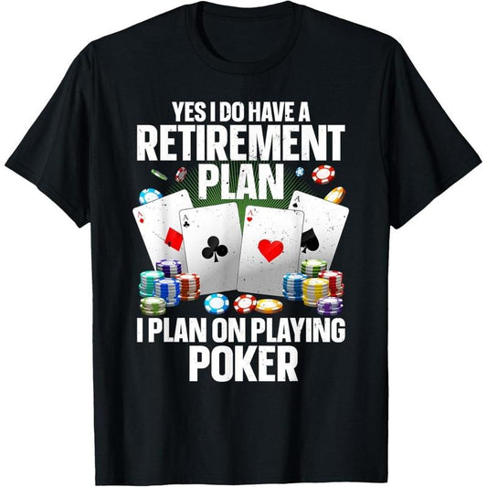 Funny Poker Design For Men Women Poker Player Poker Lover T-Shirt made in usastyle{n002}4