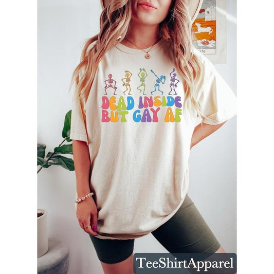 Funny Pride Shirt, Dead Inside But Gay Af Shirt, Gay Skeleton Shirt, LGBTQ Shirt Funny, Rainbow Pride Shirt, Gay Pride TShirt, Pride Month  T-shirt, sweater and Hoodie